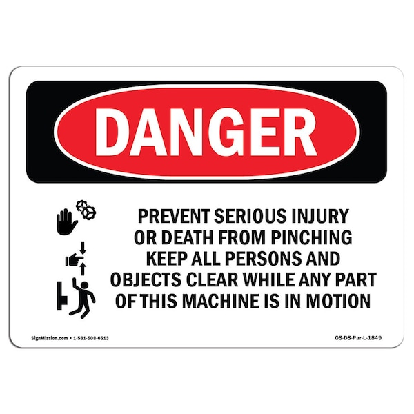 OSHA Sign, Prevent Serious Injury Pinching, 18in X 12in Rigid Plastic, 12" W, 18" L, Landscape